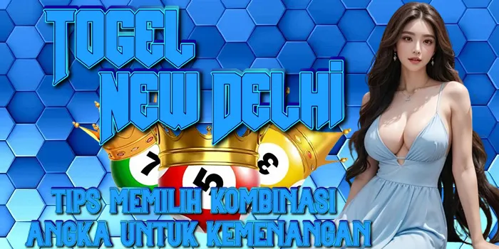 Togel New Delhi - Tips Memilih Kombinasi Angka Untuk Kemenangan