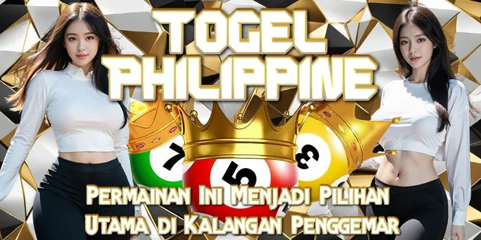 Togel Philippine - Permainan Ini Menjadi Pilihan Utama di Kalangan Penggemar