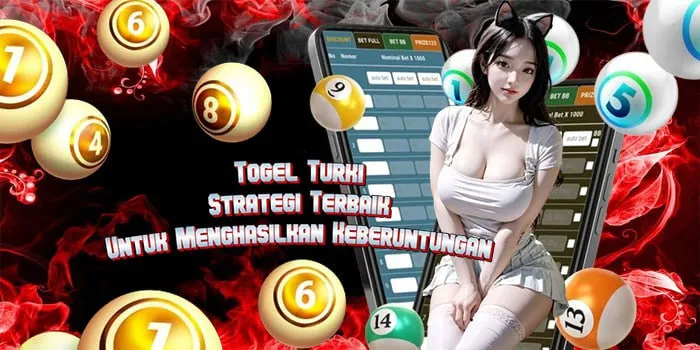 Togel Turki - Strategi Terbaik Untuk Menghasilkan Keberuntungan