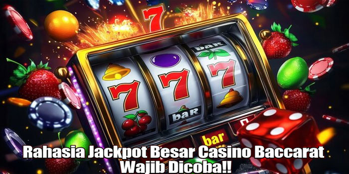 Atas4D – Rahasia Jackpot Besar Casino Baccarat Wajib Dicoba!!